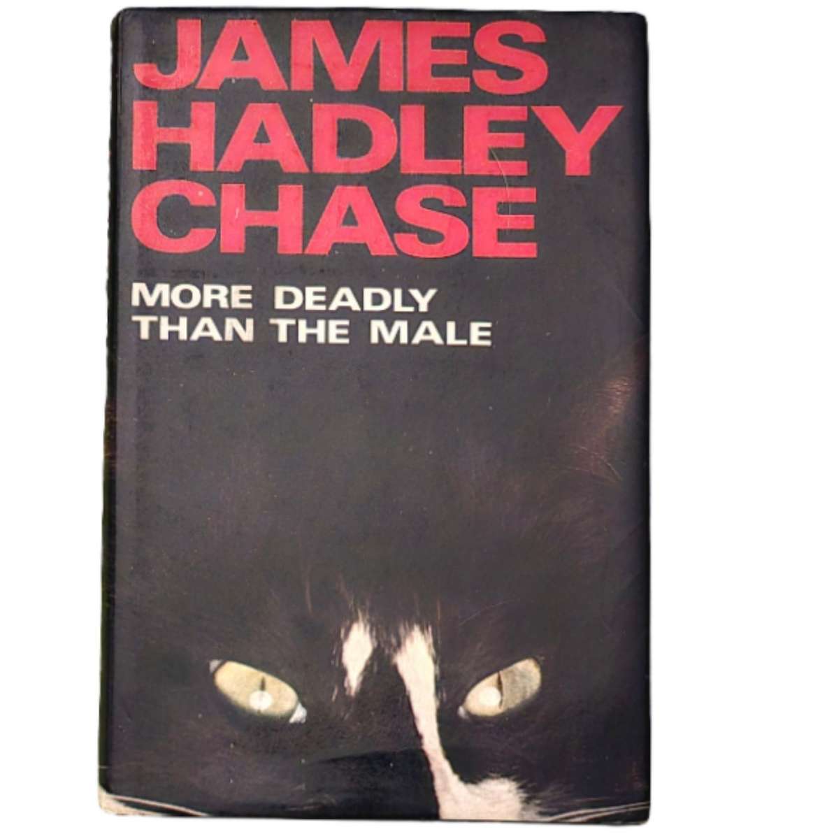 More Deadly than the Male - James Hadley Chase