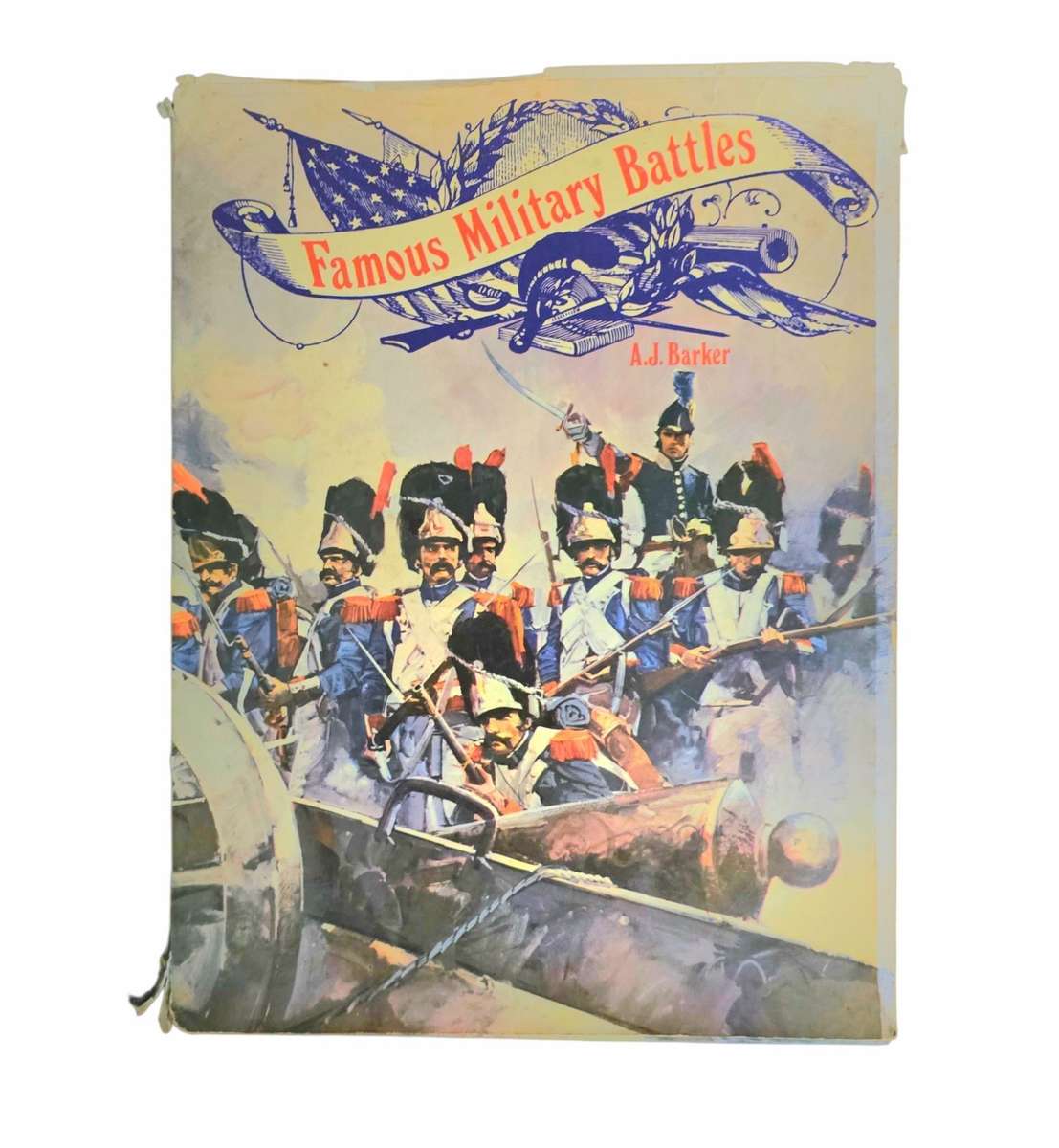 Famous Military Battles - AJ Barker