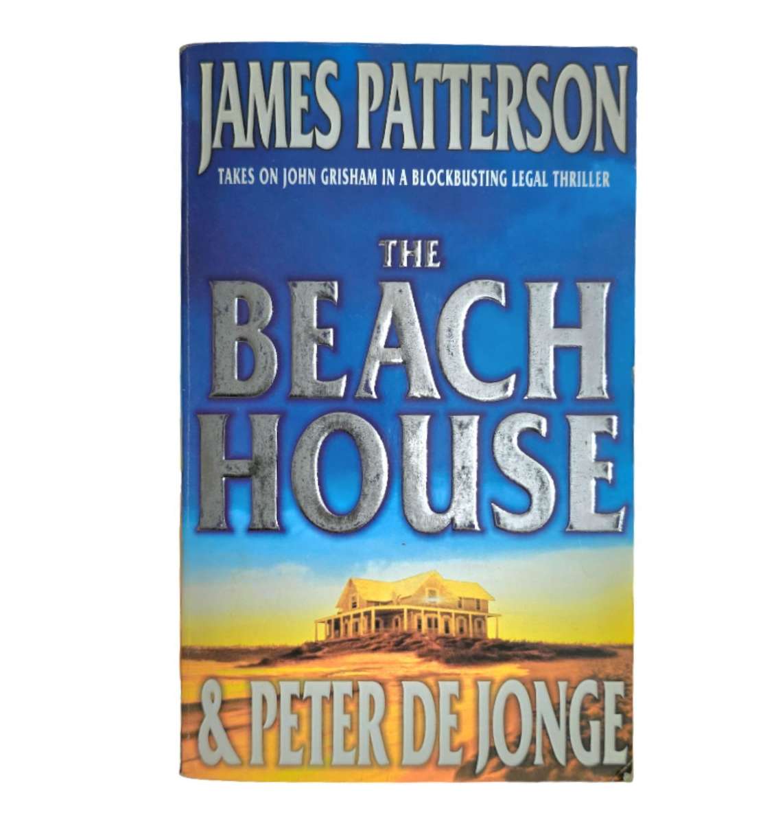 The Beach House - James Patterson & Peter de Jonge
