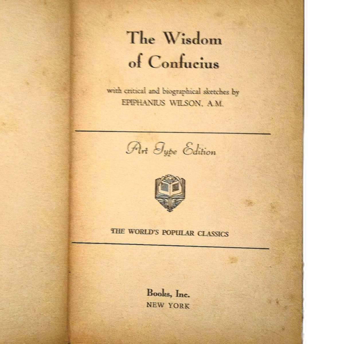 The Wisdom of Confucius - Epiphanius Wilson