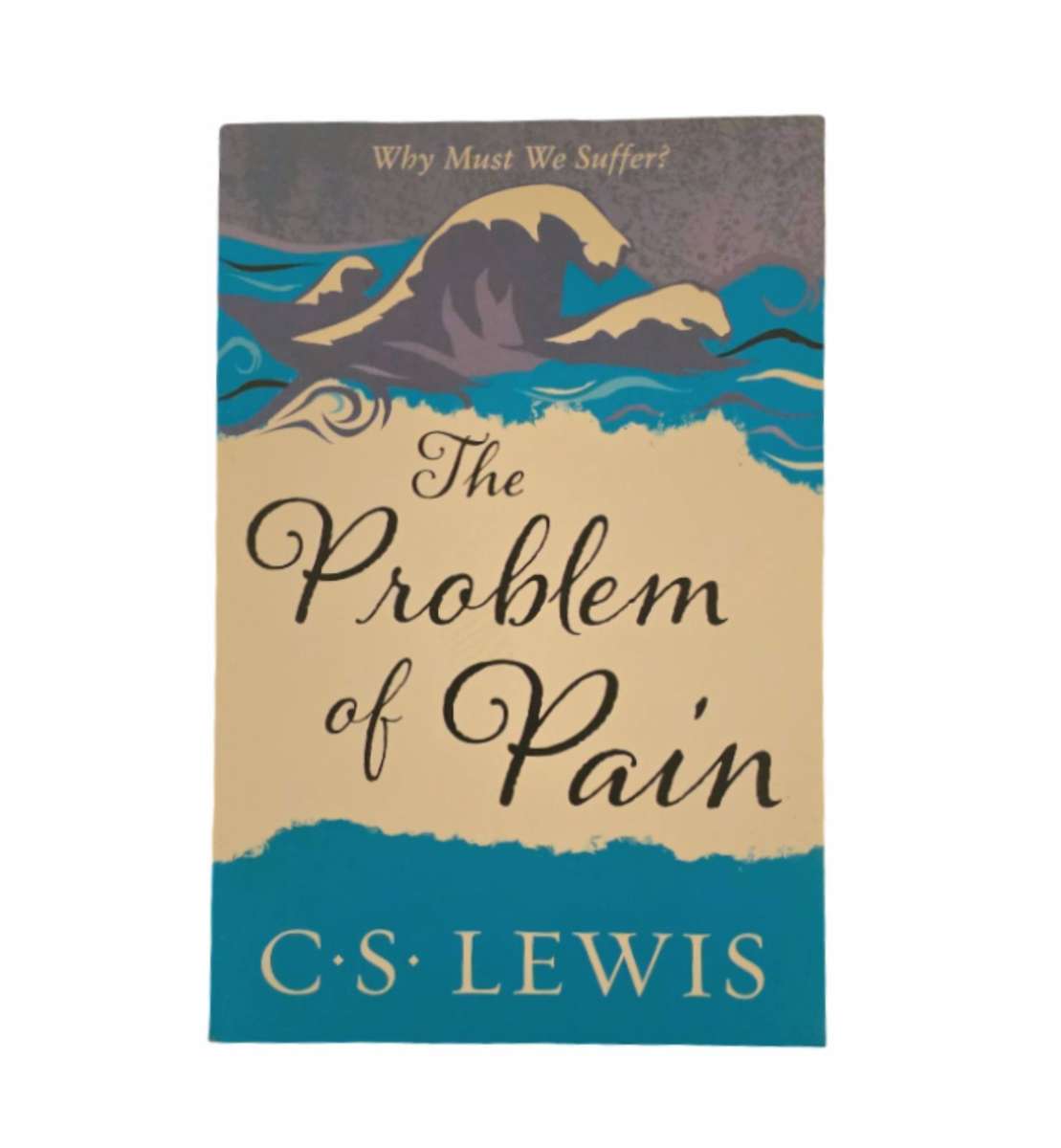 The Problem of Pain - C.S. Lewis