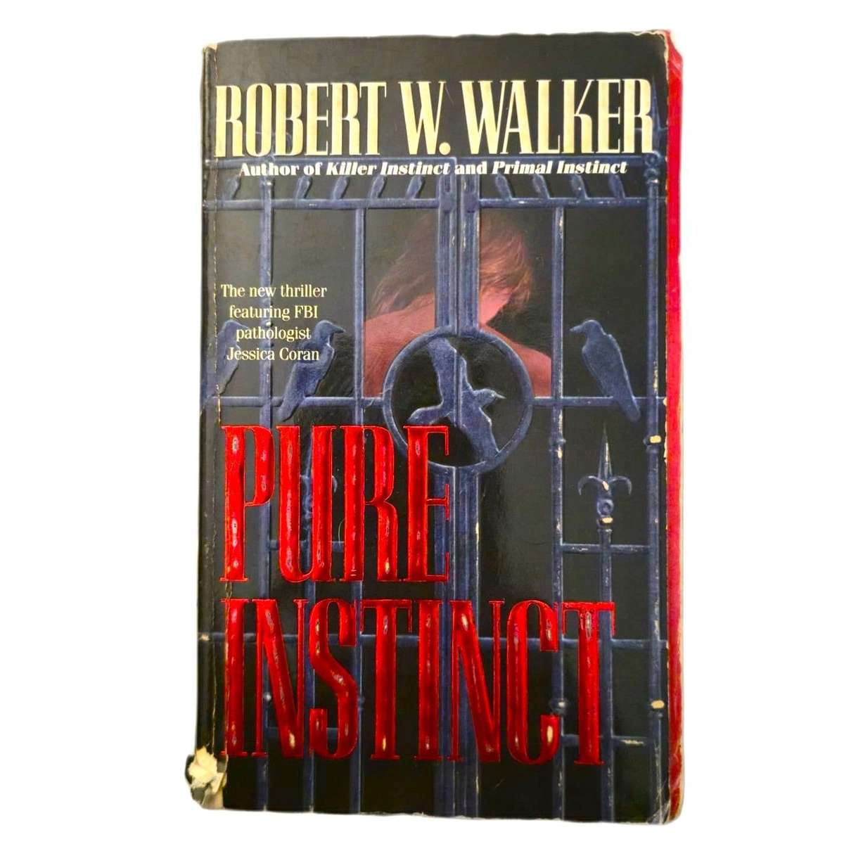 Pure Instinct - Robert W. Walker