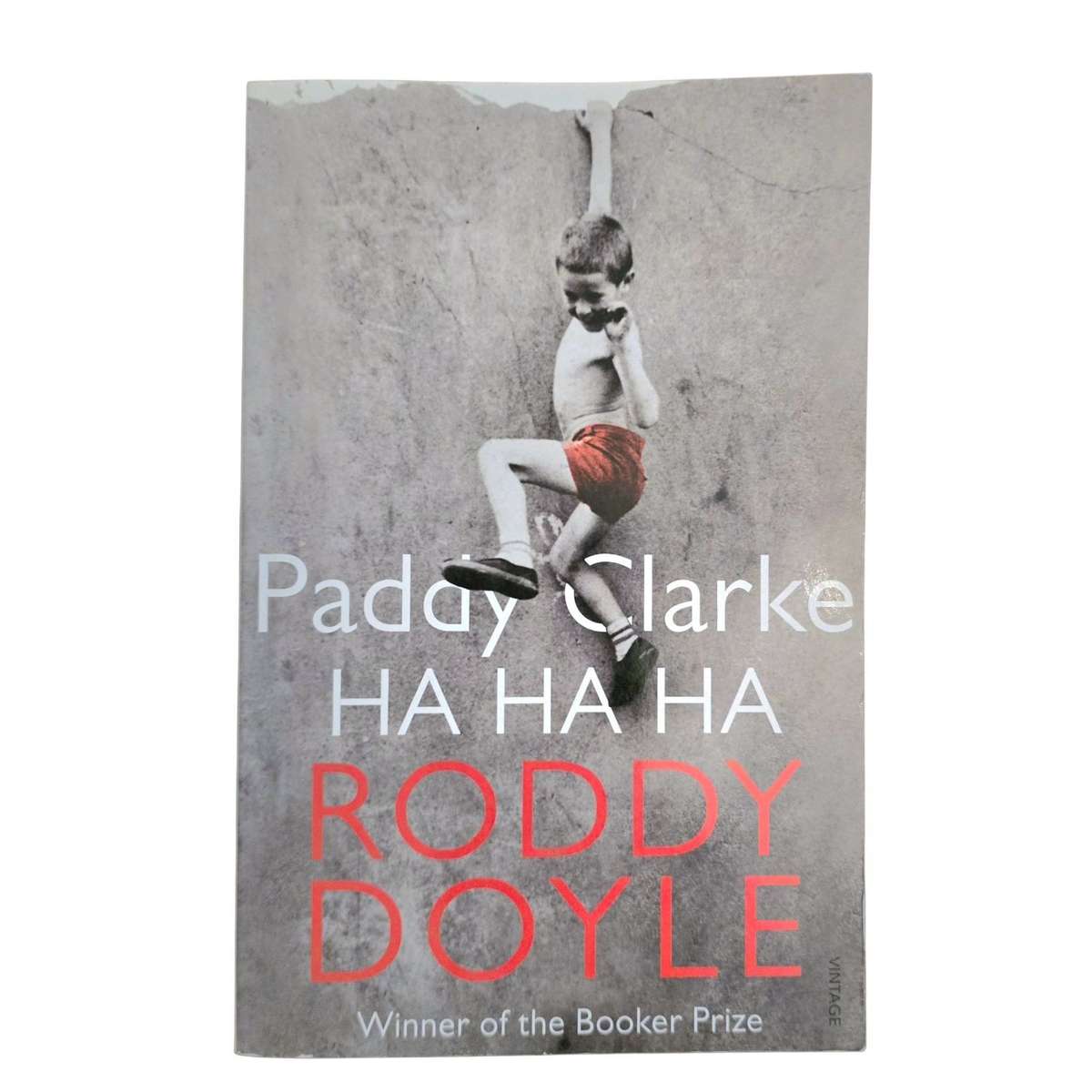 Paddy Clarke - HA HA HA - Roddy Doyle