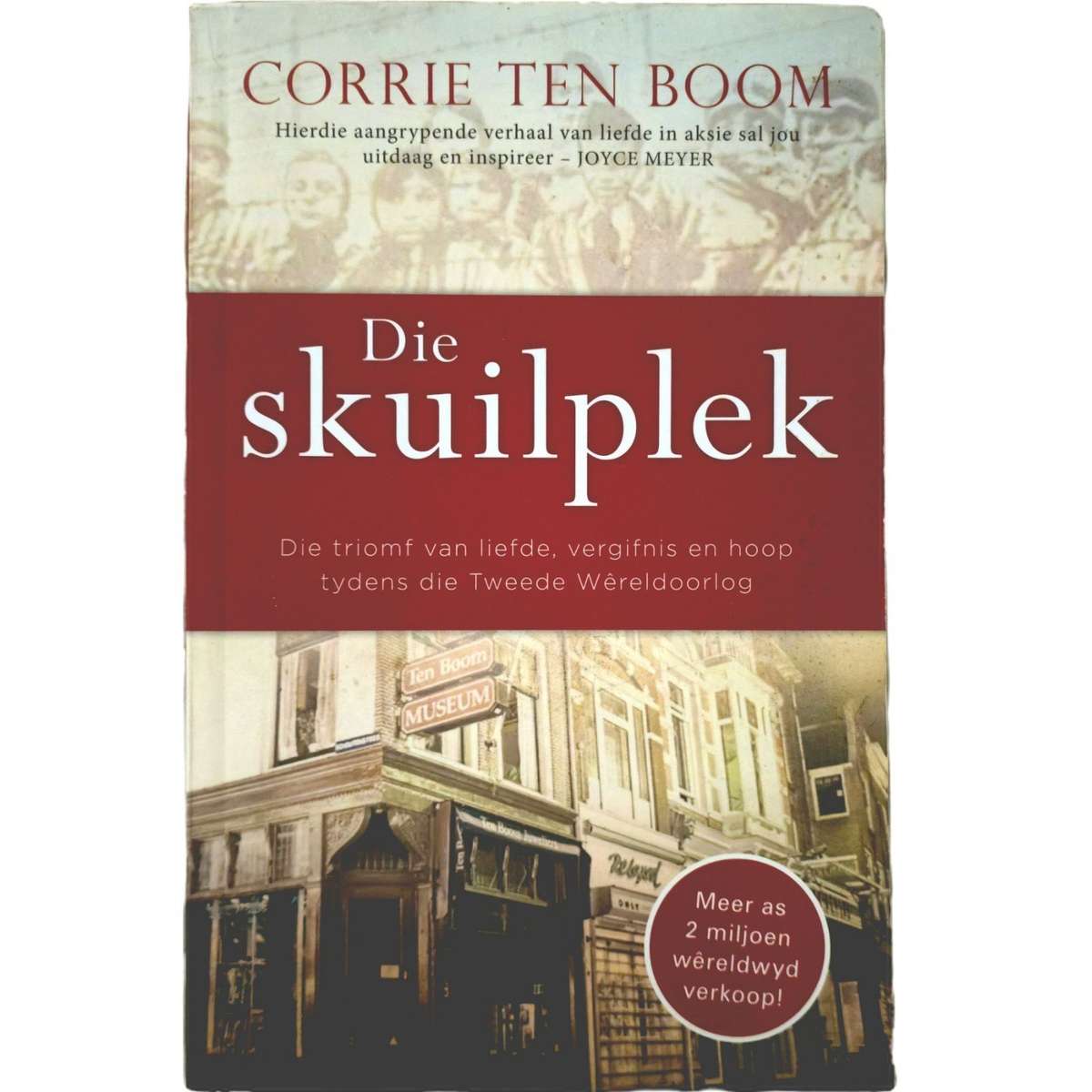 Die Skuilplek - Corrie Ten Boom