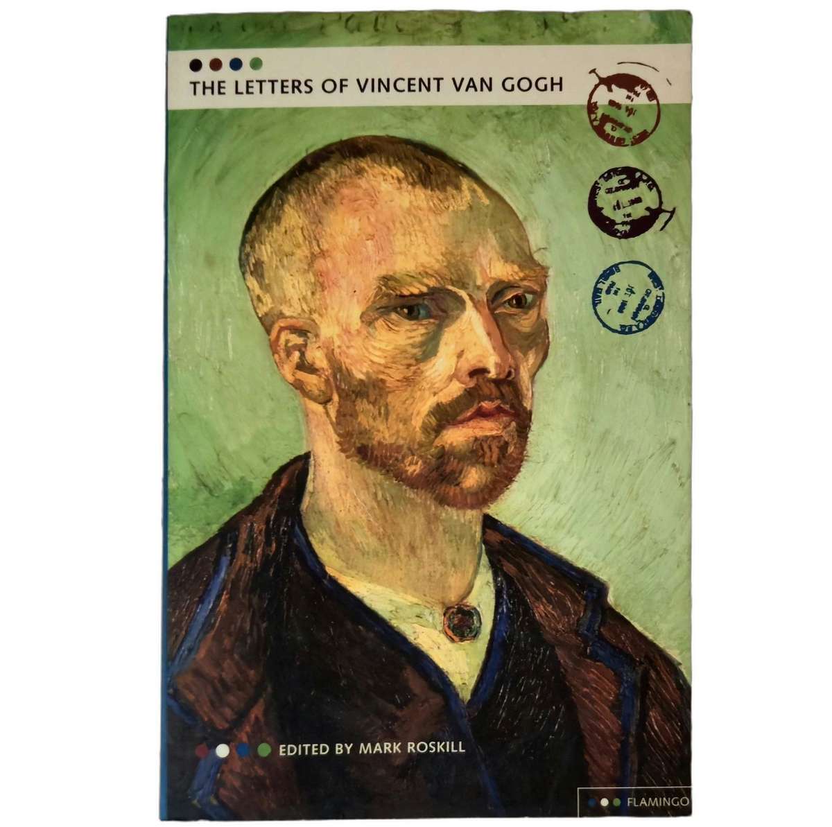 The letters of Vincent van Gogh - Mark Roskill (Editor)