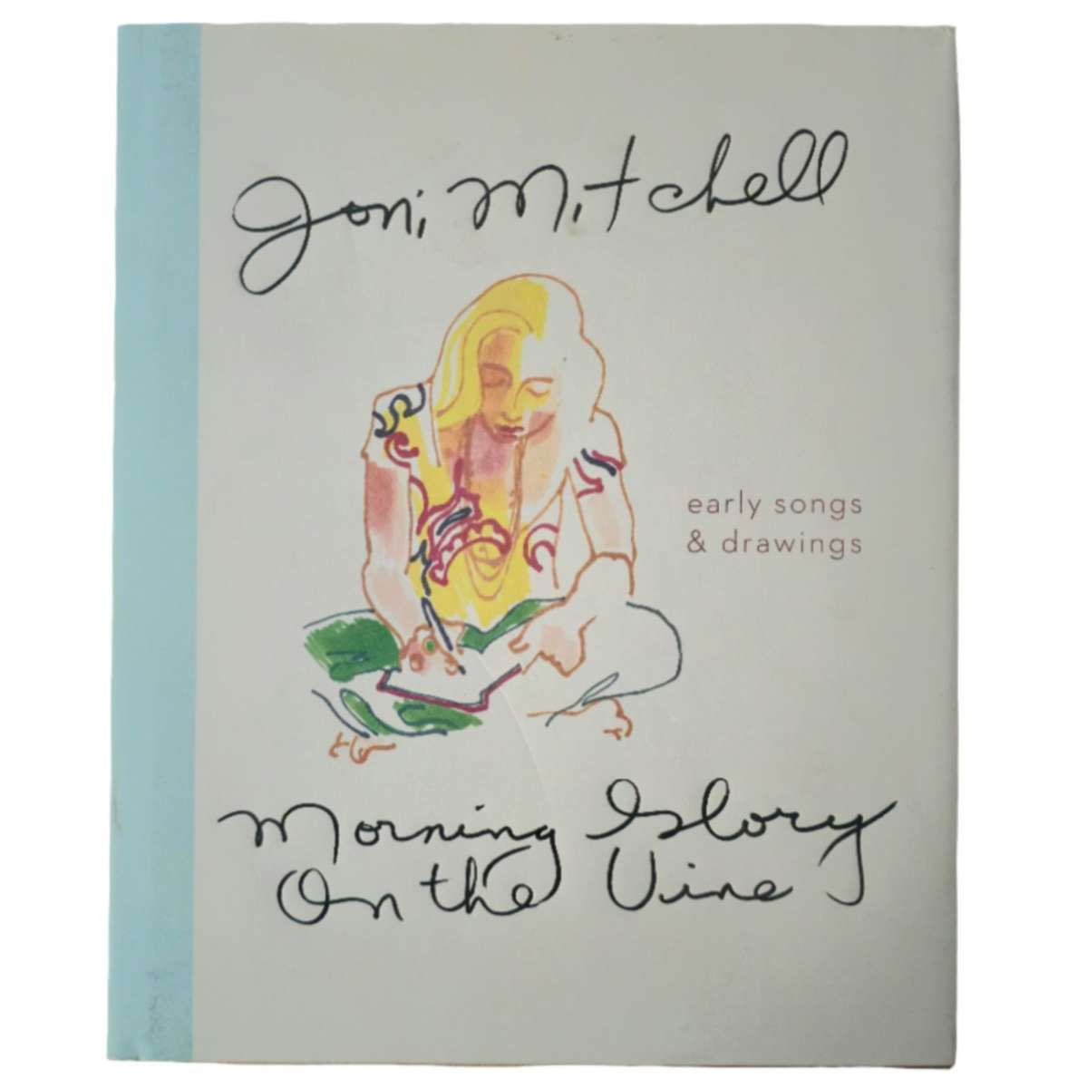 Morning Glory on the Vine - Joni Mitchell