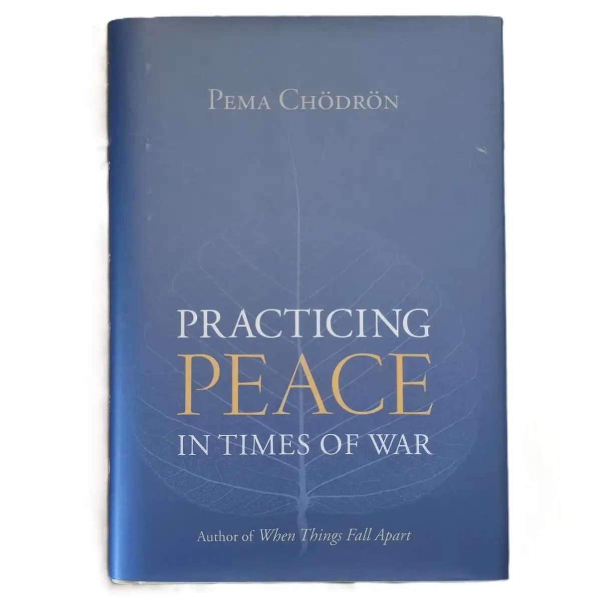 Practicing Peace in Times of War - Pema Chdrn