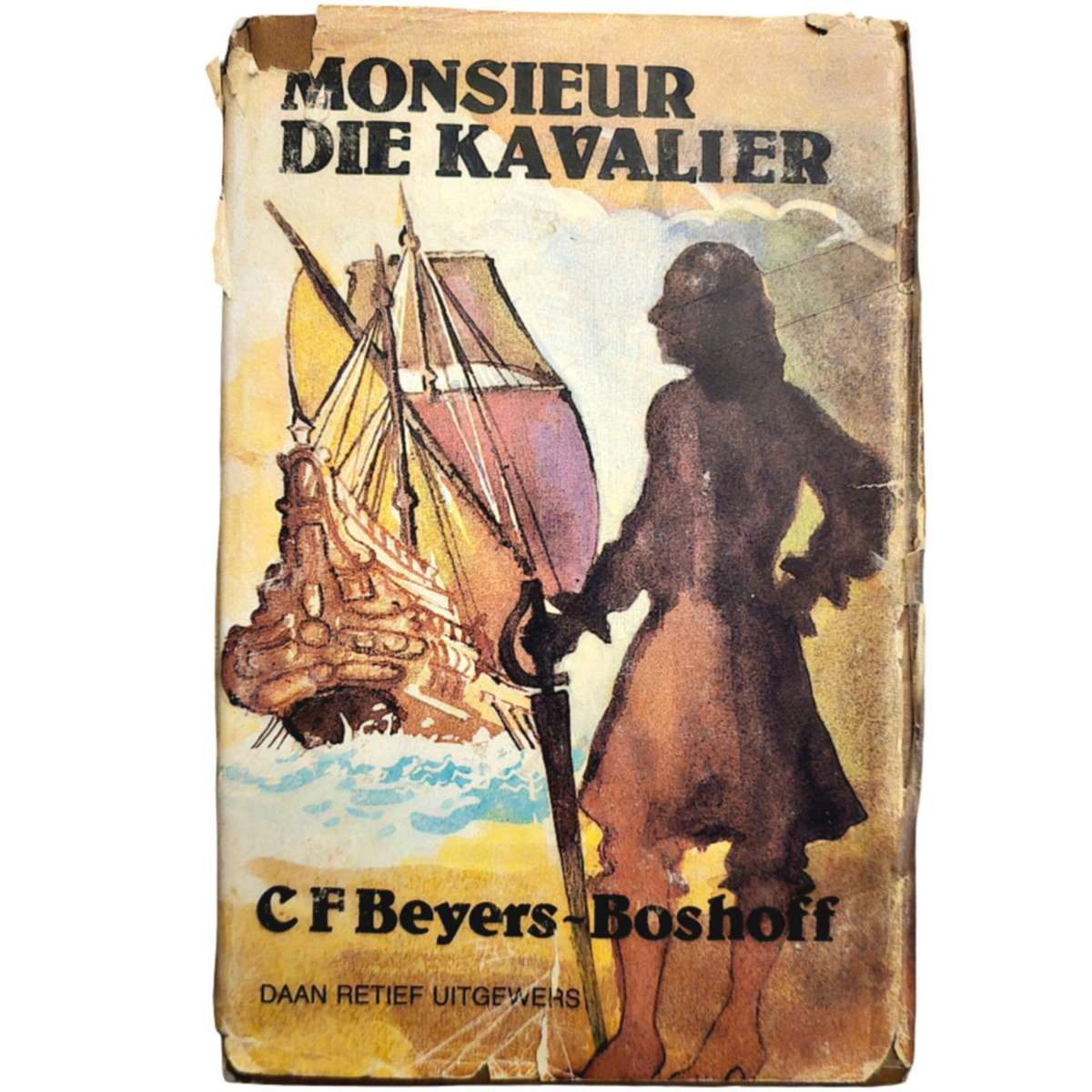 Monseur die Kavalier - CF Beyers-Boshoff