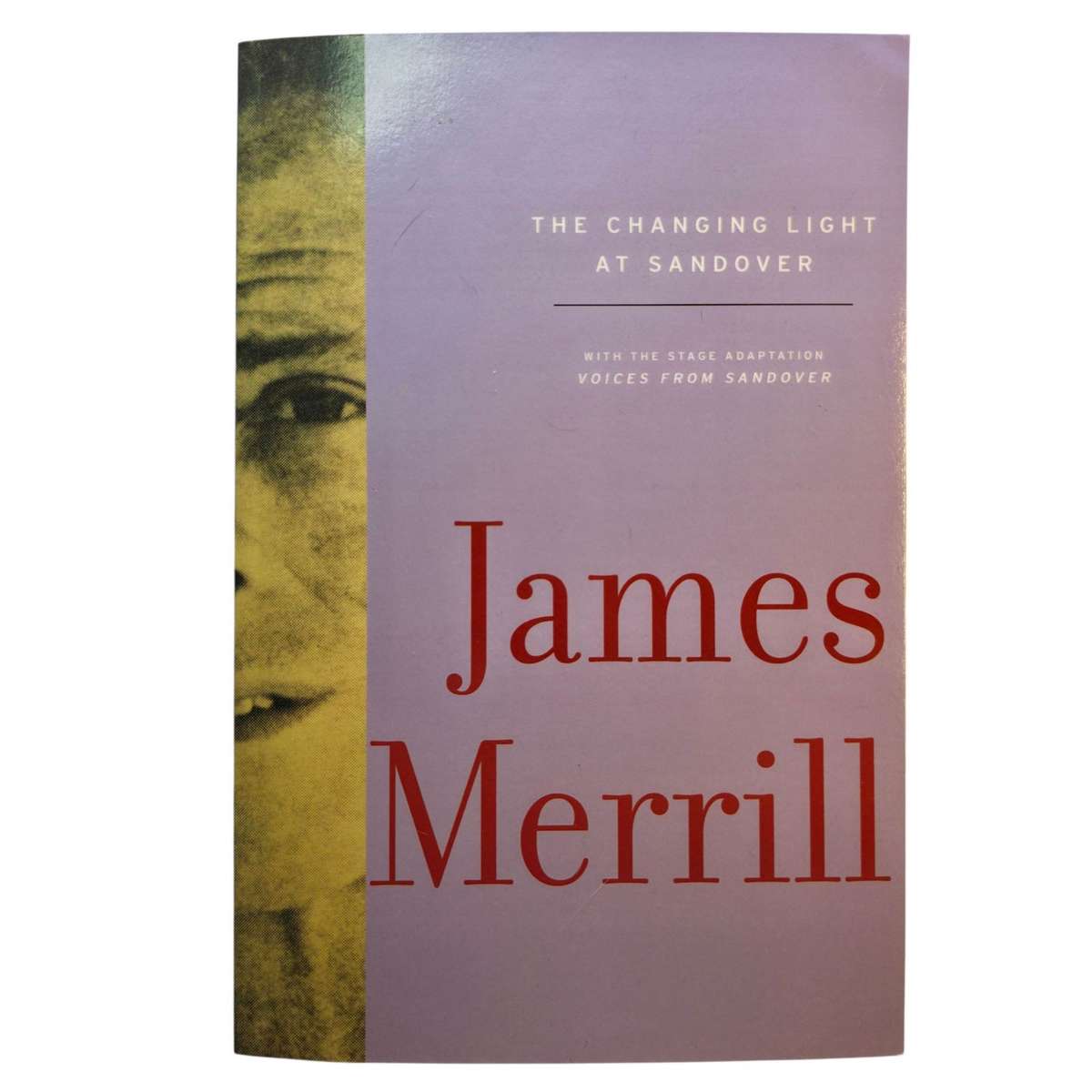The Changing Light at Sandover - James Merrill