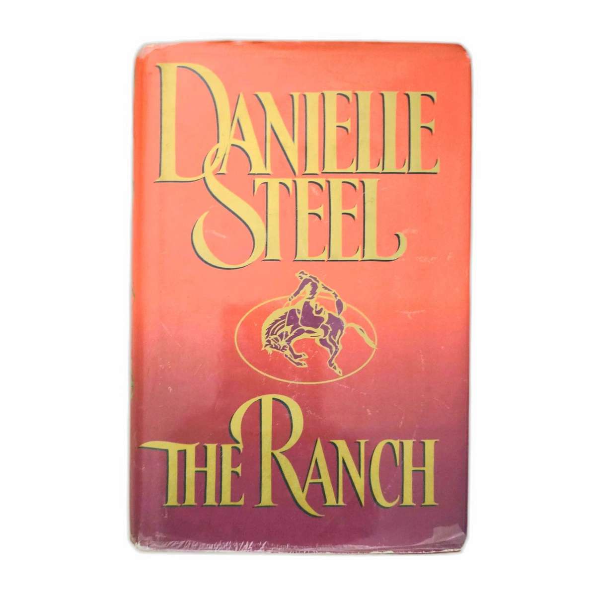 The Ranch - Danielle Steel