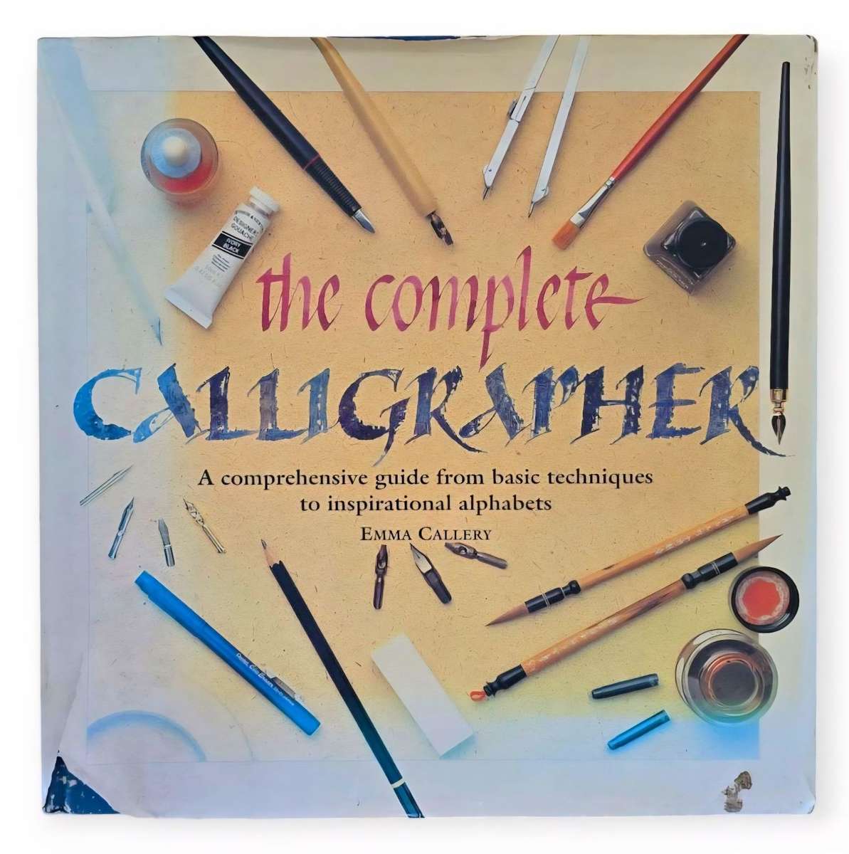 The complete calligrapher - Emma Callery