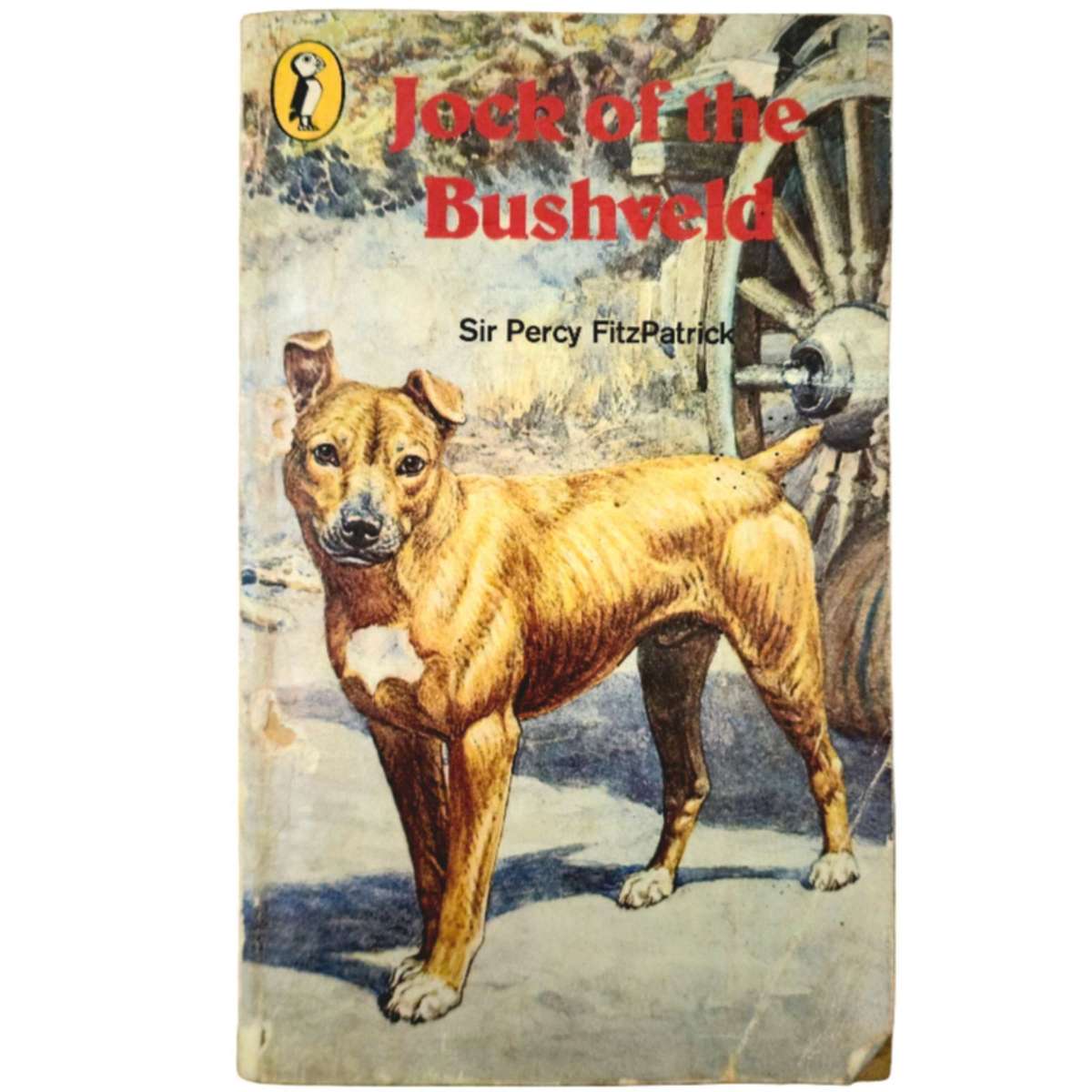 Jock of the Bushveld - Sir Percy Fitzpatrick