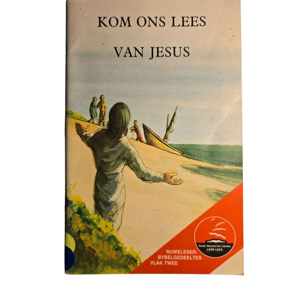 Kom ons leer van Jesus