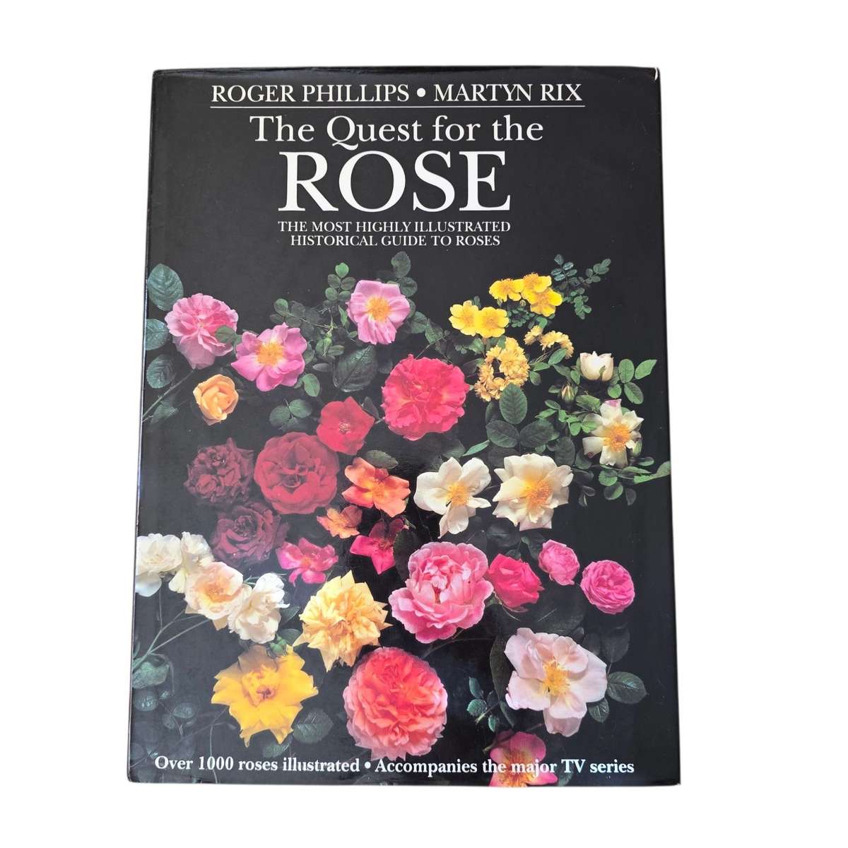 The Quest for the Rose - Roger Phillips & Martyn Rix