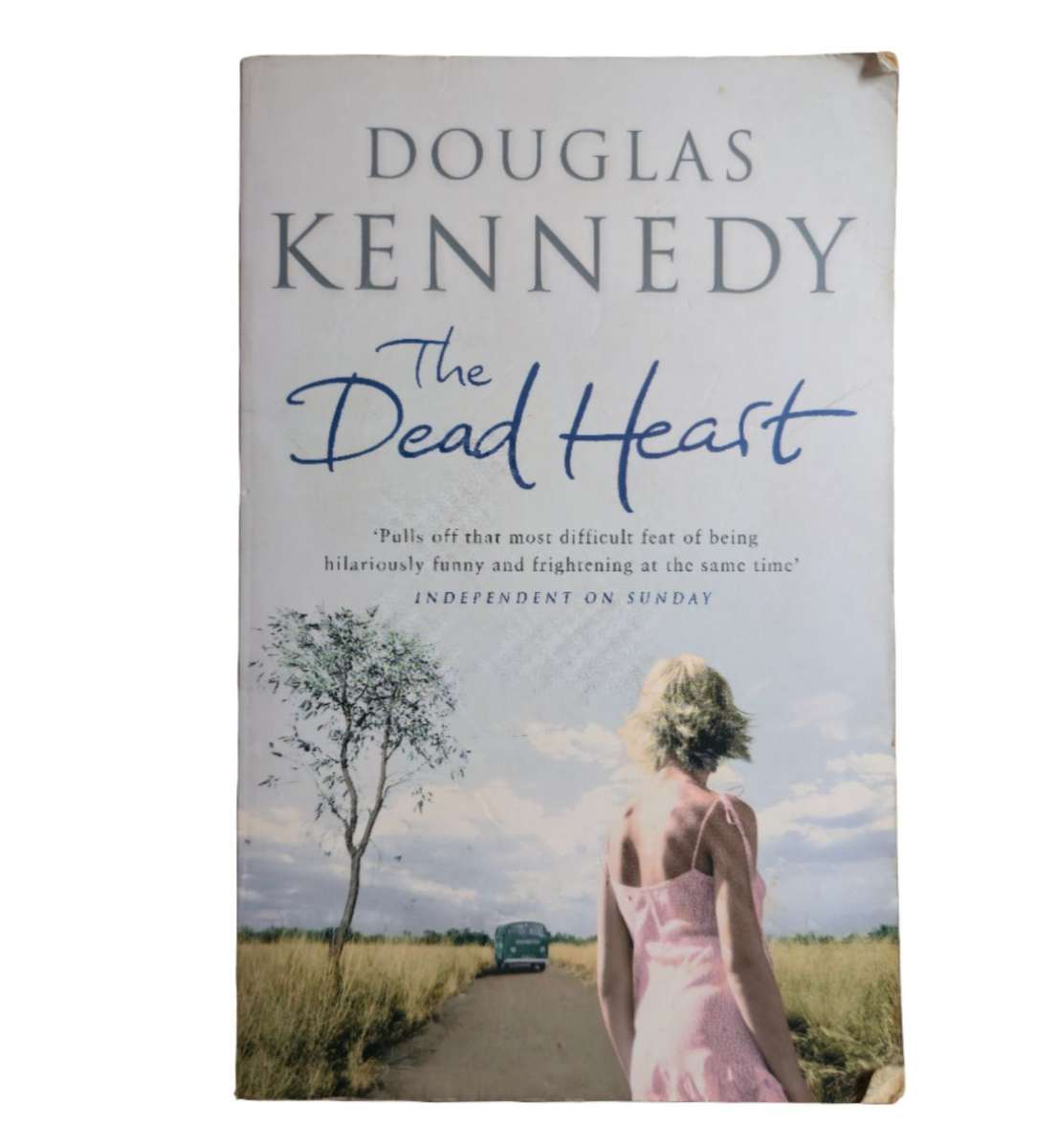 The Dead Heart - Douglas Kennedy