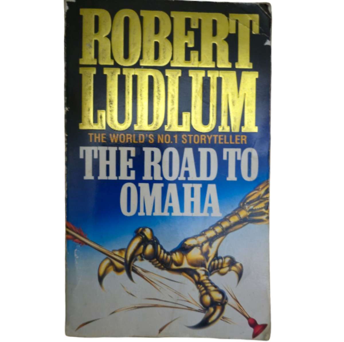 The Road to Omaha - Robert Ludlum