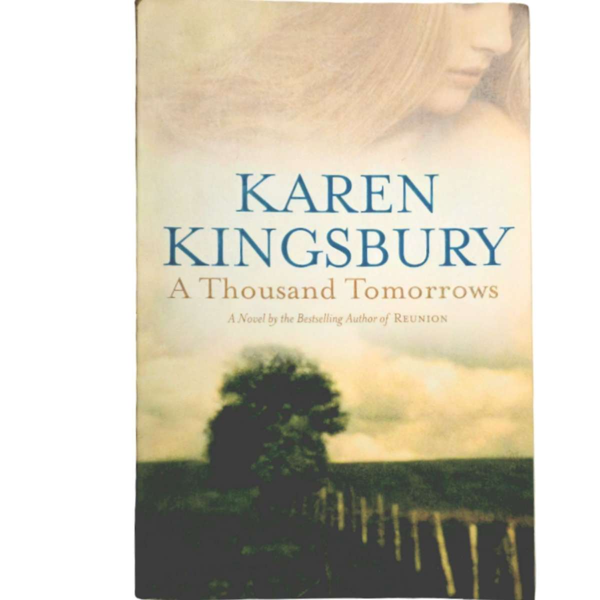 A Thousand Tomorrows - Karen Kingsbury