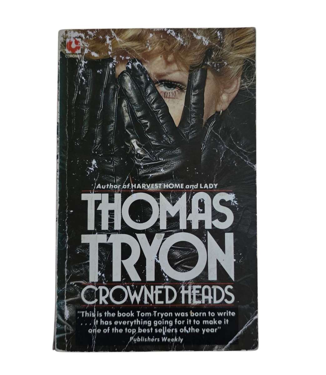 Crowned Heads - Thomas Tryon