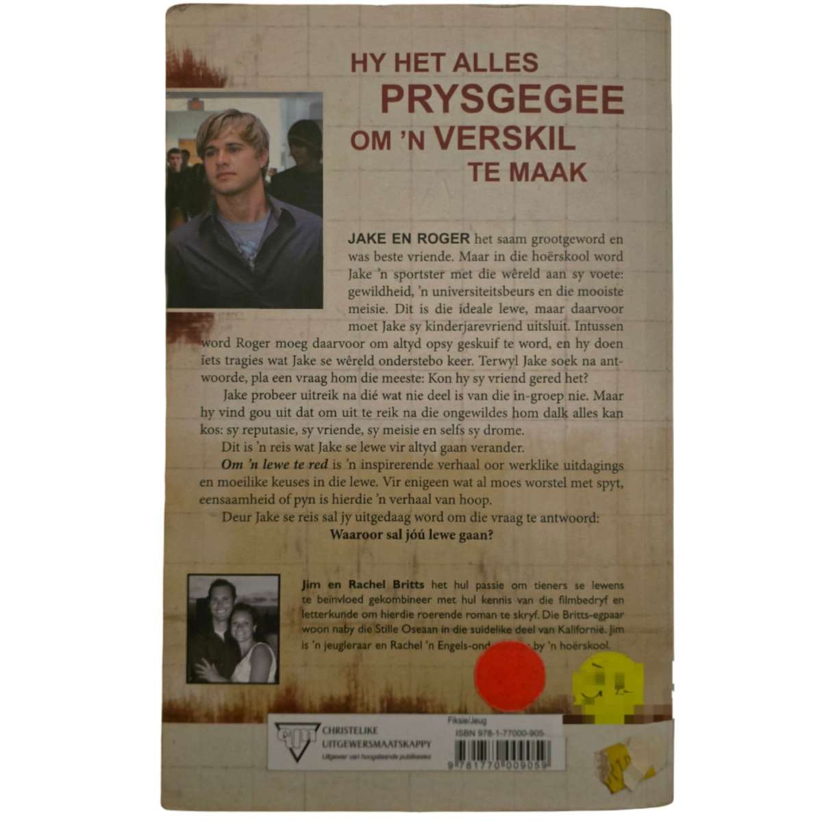 Om 'n Lewe te Red - Jim & Rachel Britts