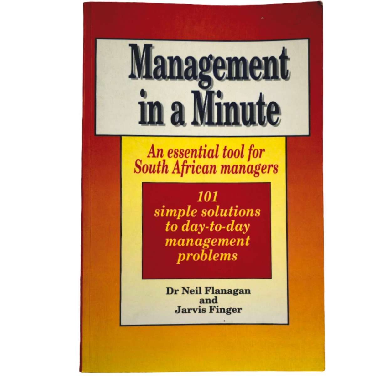 Management in a Minute - Neil Flanagan