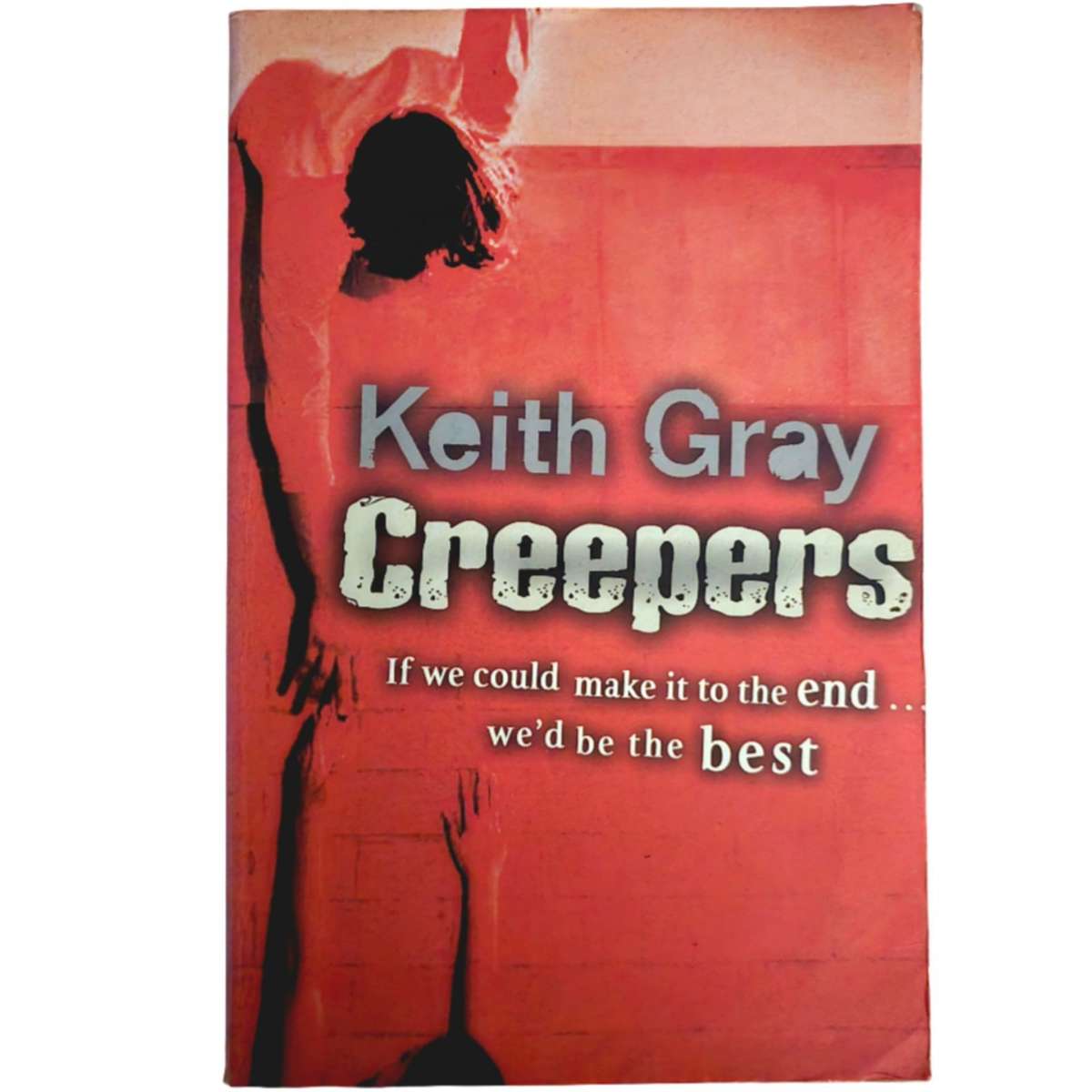 Creepers - Keith Gray