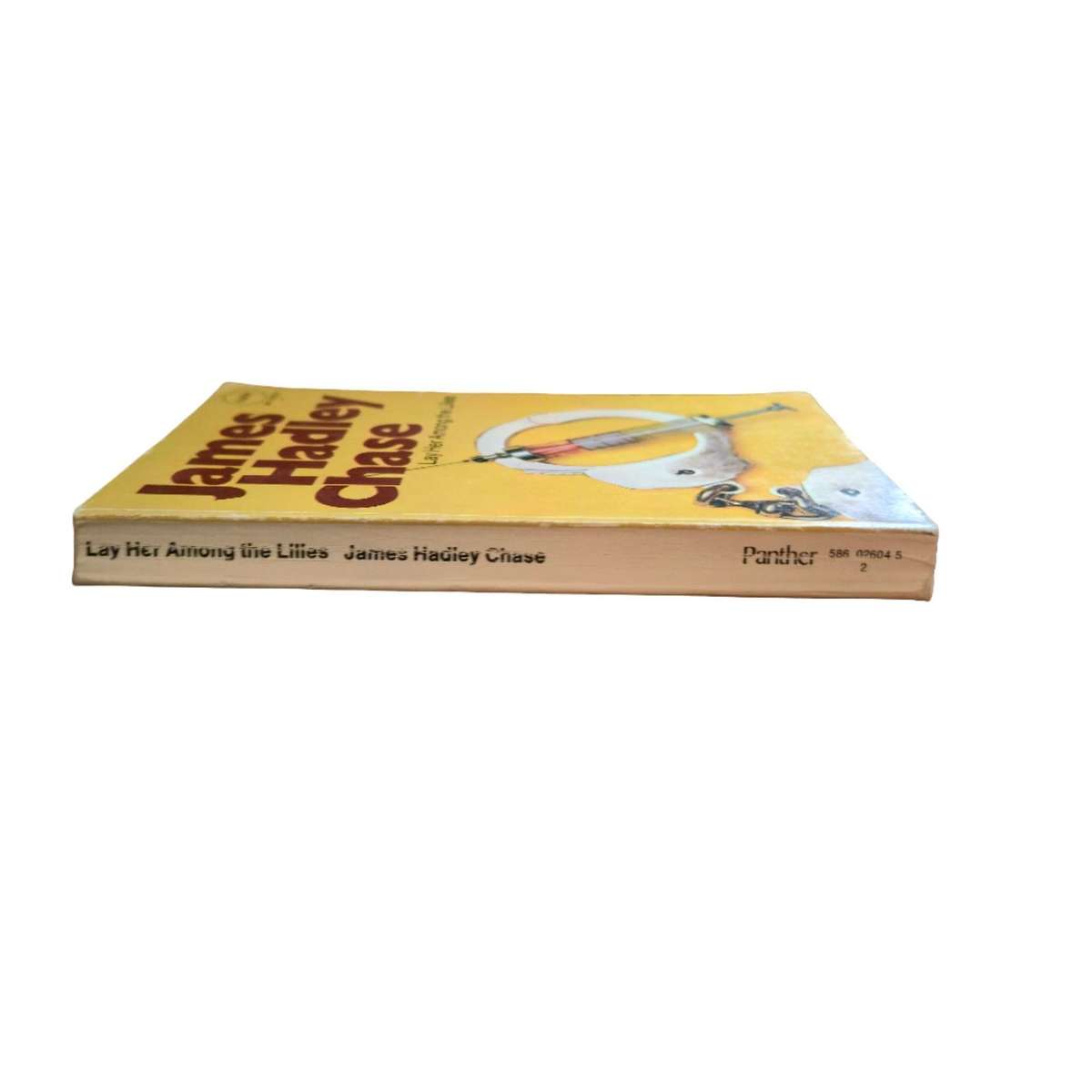 Lay Her Among the Lilies - James Hadley Chase