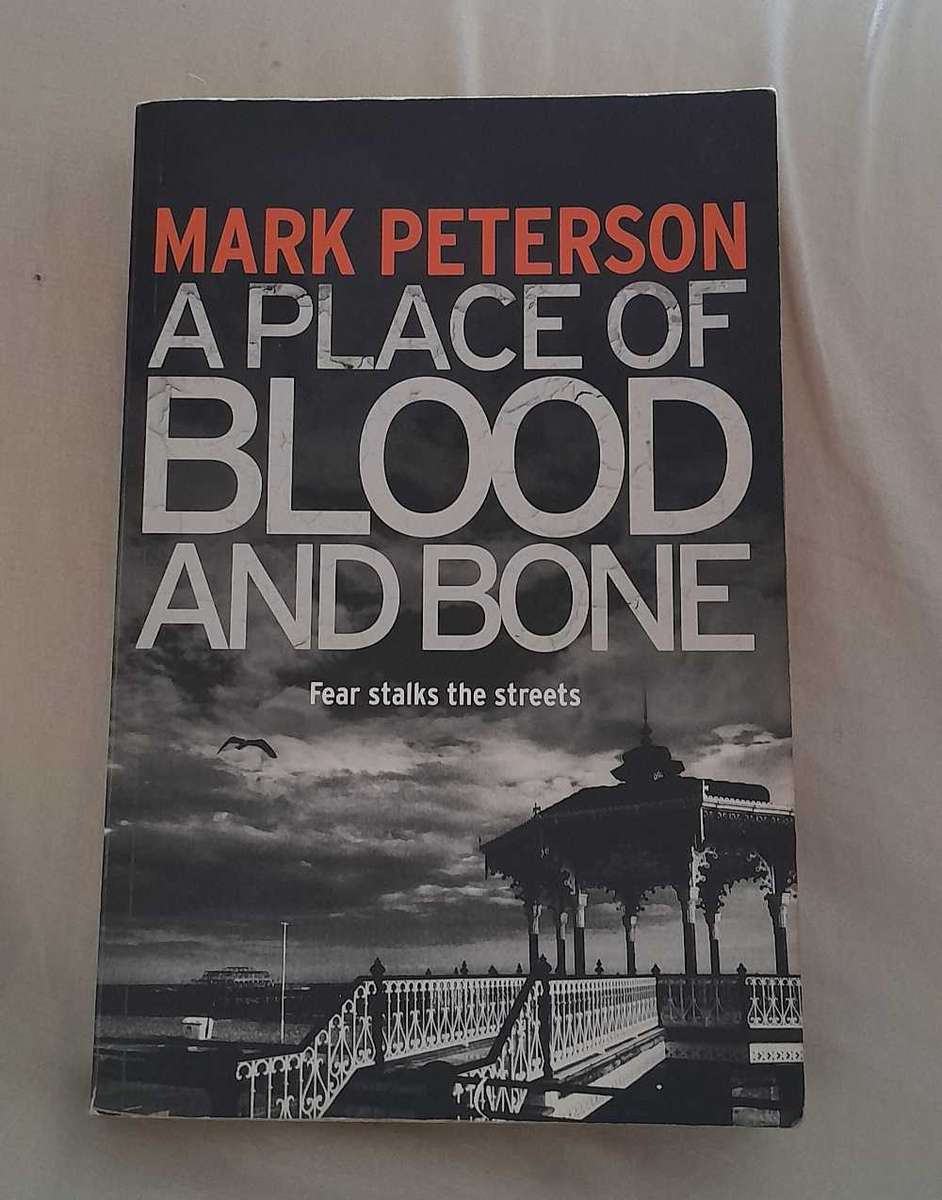 A Place of Blood and Bone-Mark Peterson