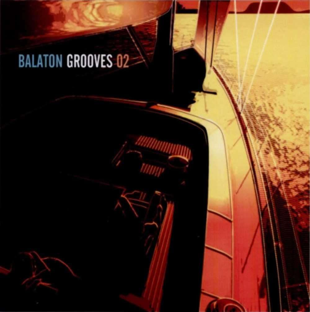 Balaton Grooves 02 (2002, CD)