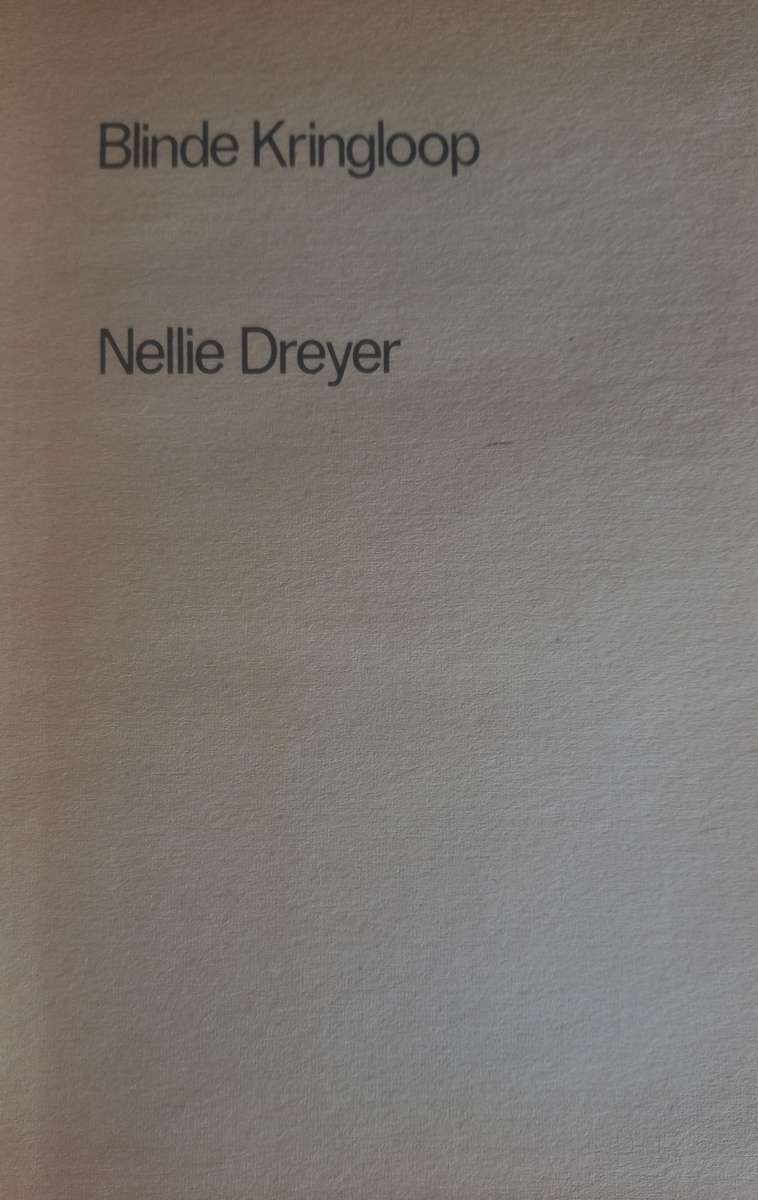Blinde kringloop deur Nellie Dreyer