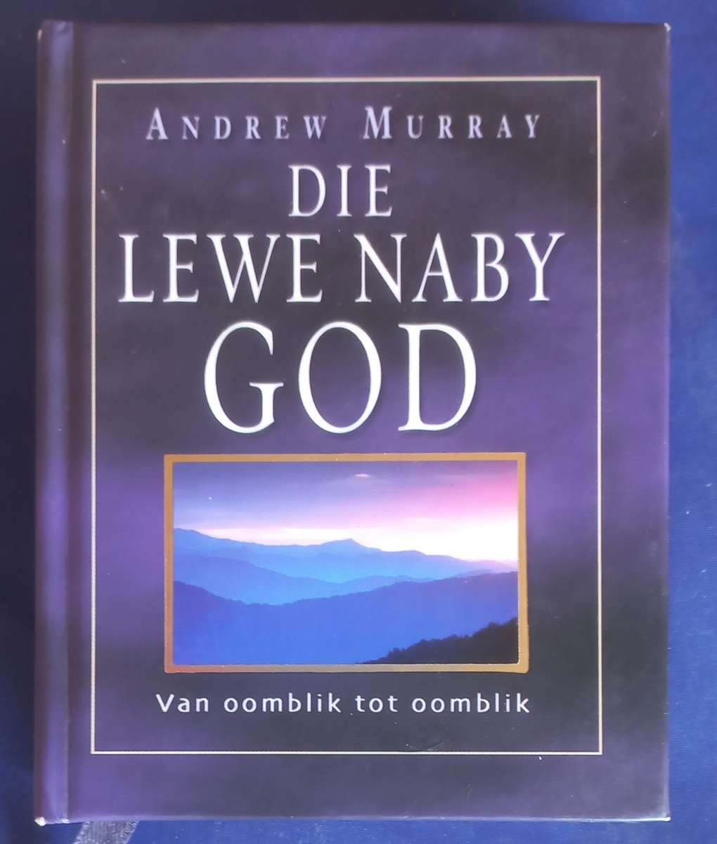 Die lewe naby God deur Andrew Murray (Klein boekie)