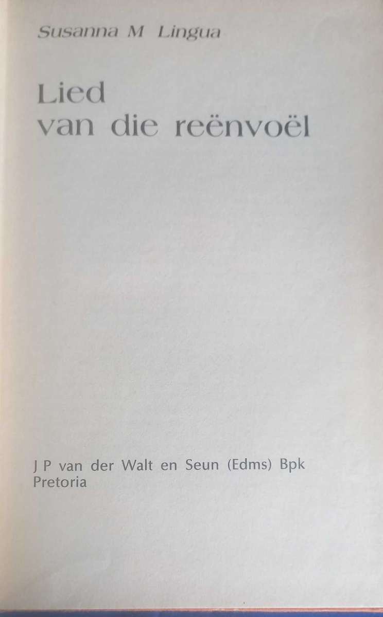 Lied van die reenvoel deur Susanna M Lingua