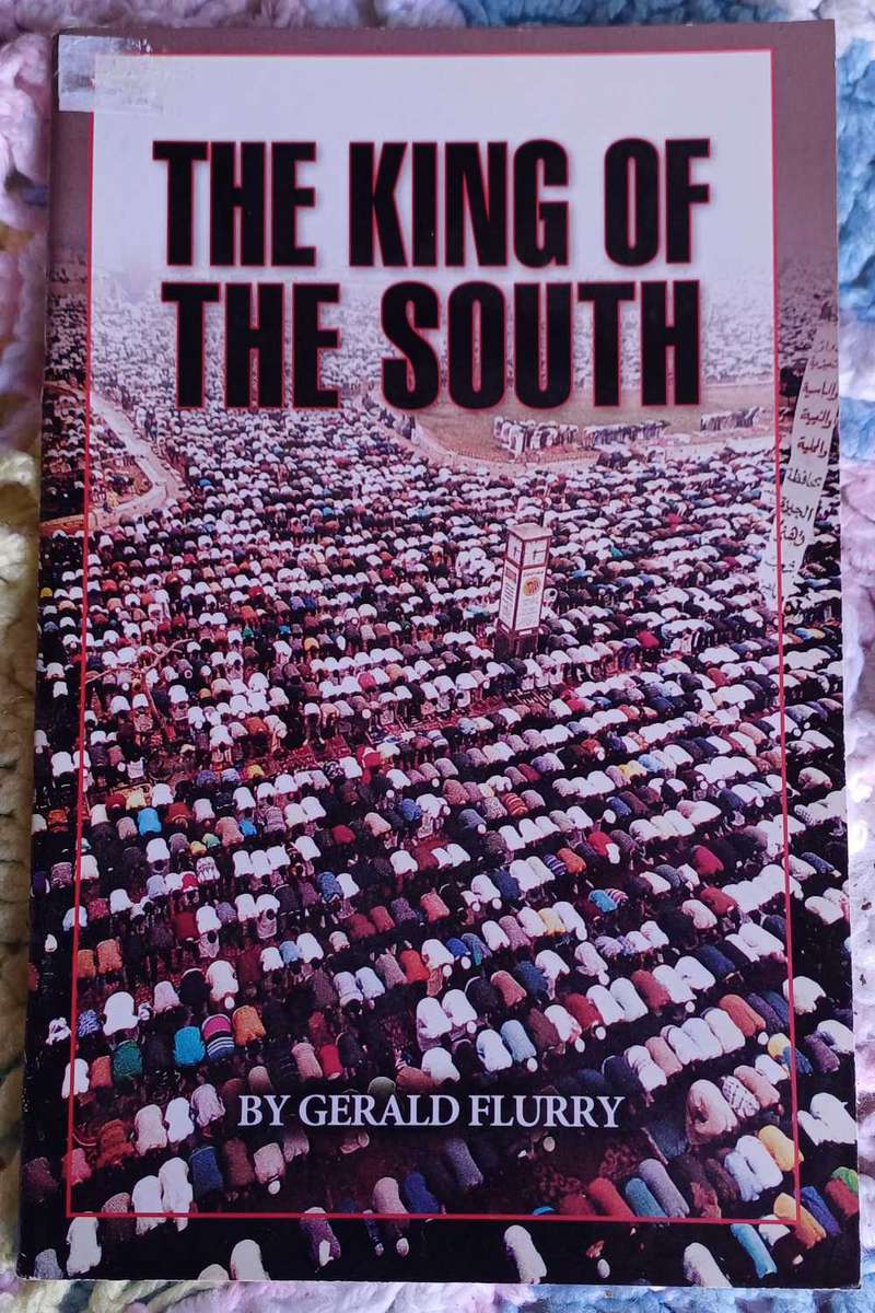The king of the south by Gerald Flurry