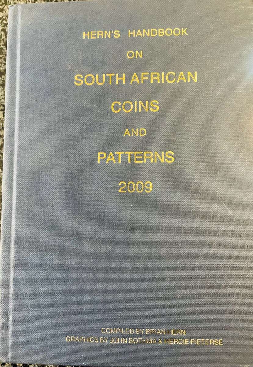 SIGNED! HERN'S HANDBOOK ON SOUTH AFRICAN COINS AND PATTERNS 2009"