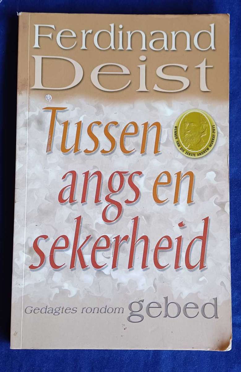 Tussen angs en sekerheid deur Ferdinand Deist