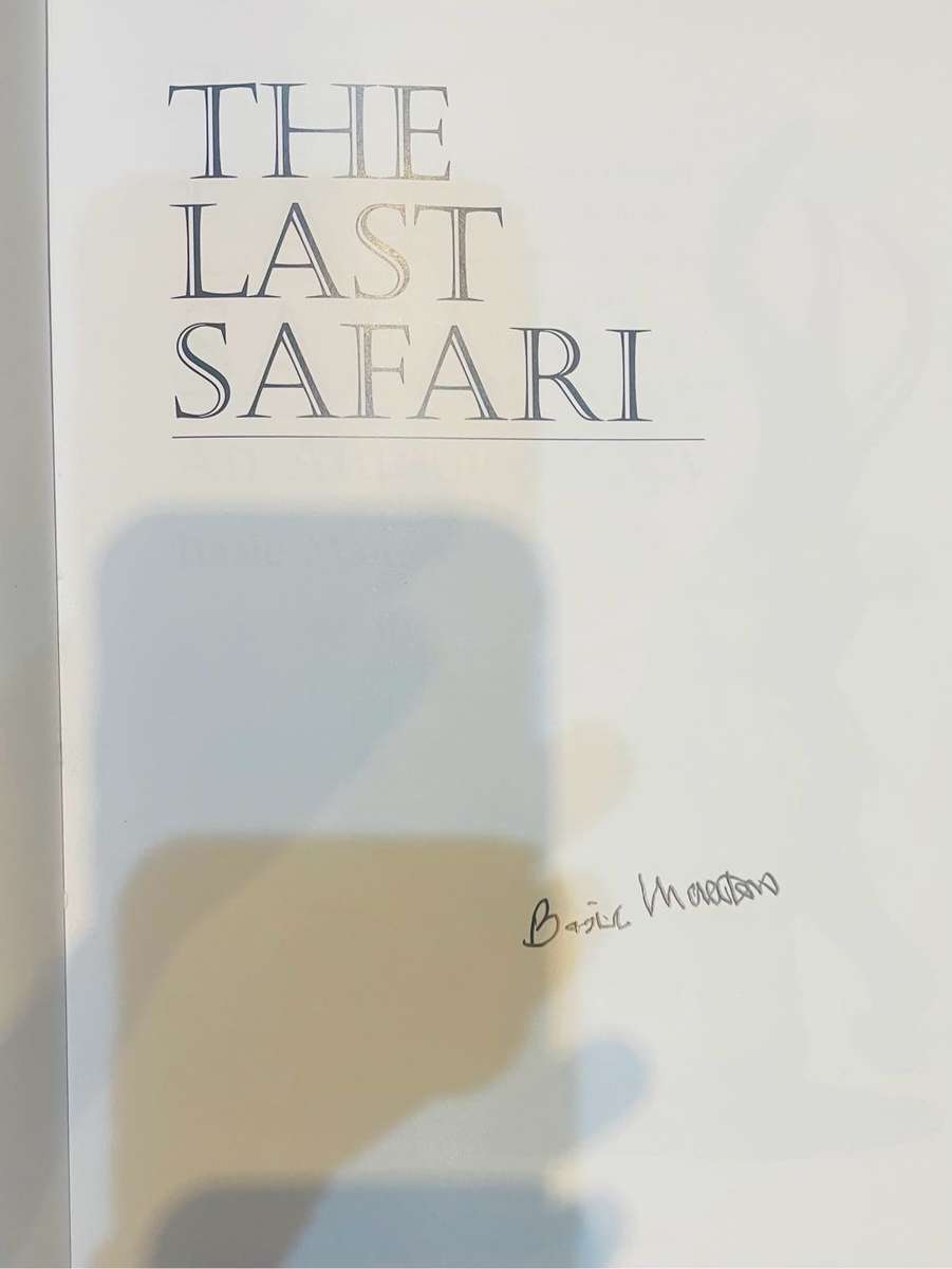 SIGNED!! "THE LAST SAFARI - AN AUTOBIOGRAPHY" BASIE MAARTENS