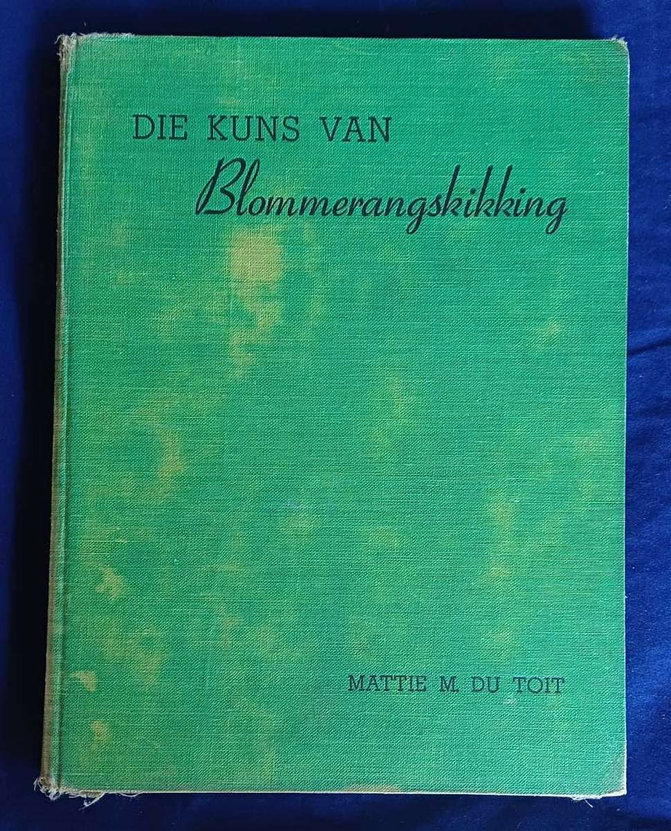Die kuns van blommerangskikking deur Mattie M du Toit 1954