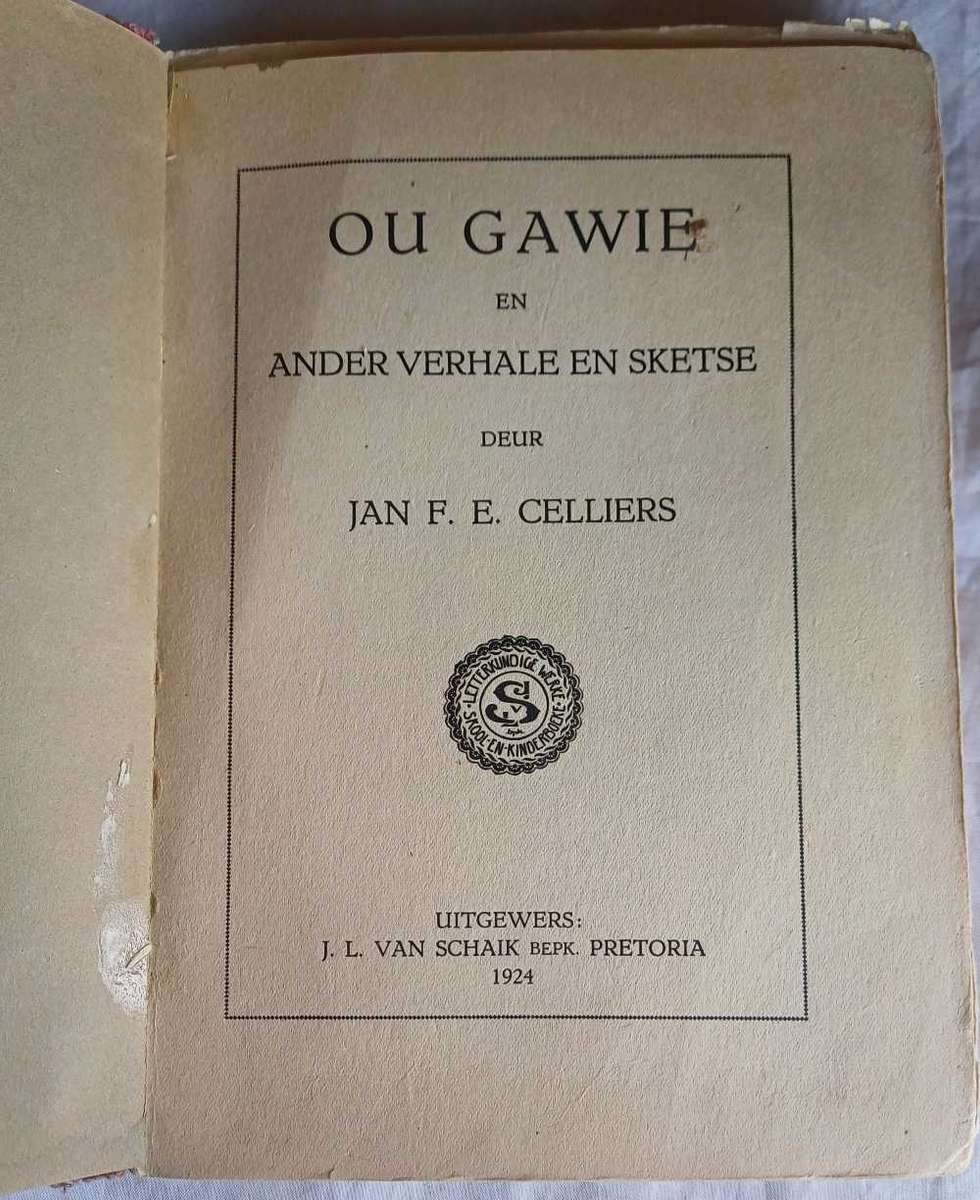 Ou Gawie en ander verhale en sketse deur Jan FE Celliers
