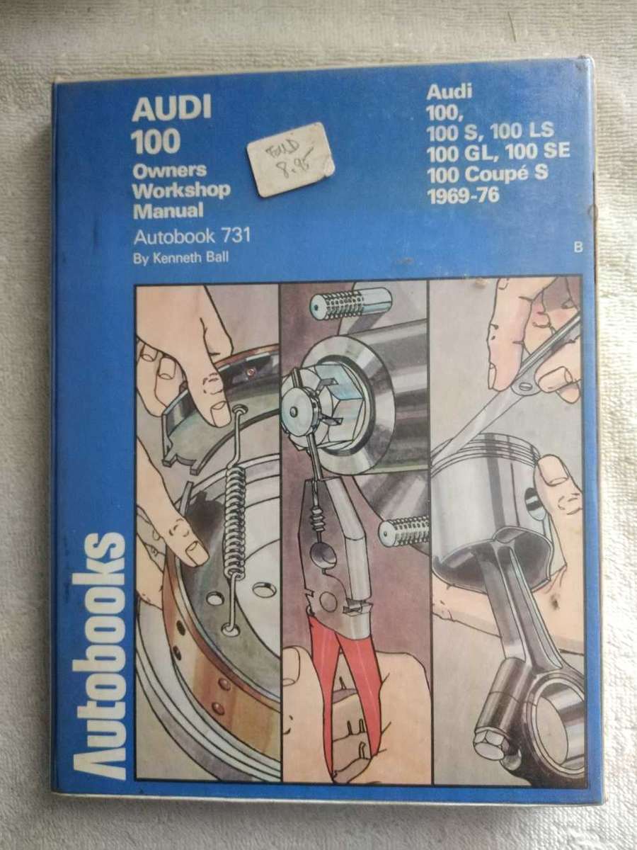 Kenneth Ball AUDI 100 OWNERS WORKSHOP MANUAL