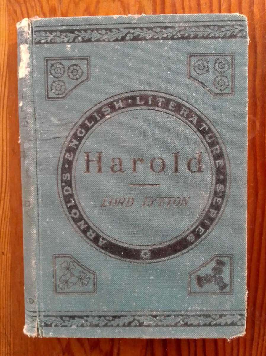 Harold: The Last of the Saxon Kings by Lord Lytton