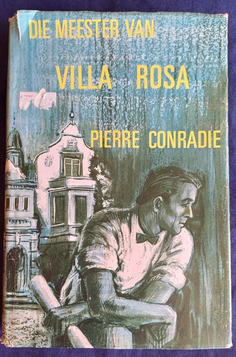 Die meester van Villa Rosa deur Pierre Conradie