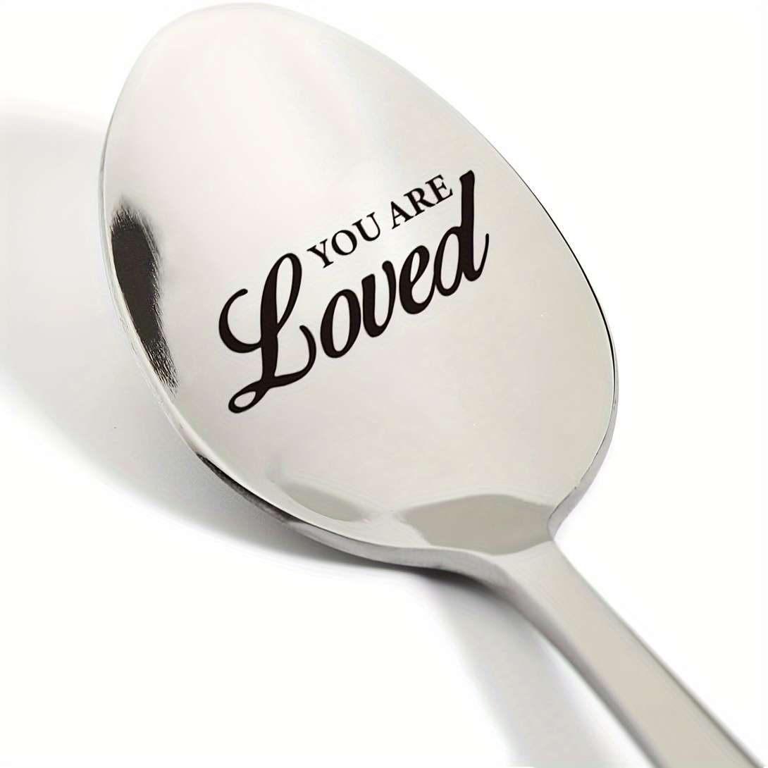 You Are Loved Engraved Spoon