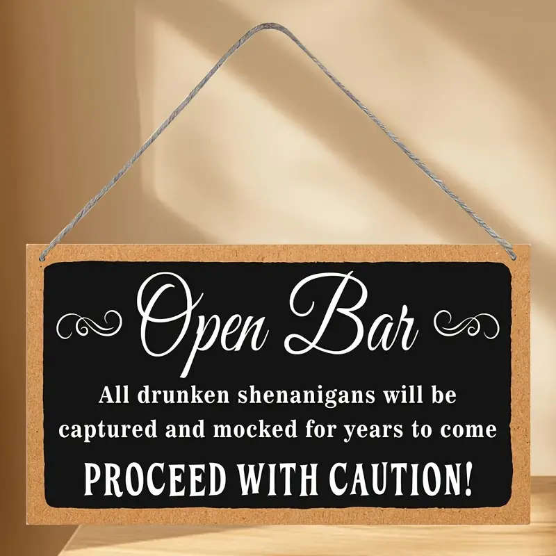 Rustic Hanging Wood Sign Open Bar Captures Drunken Shenanigans