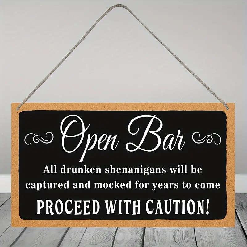 Rustic Hanging Wood Sign Open Bar Captures Drunken Shenanigans