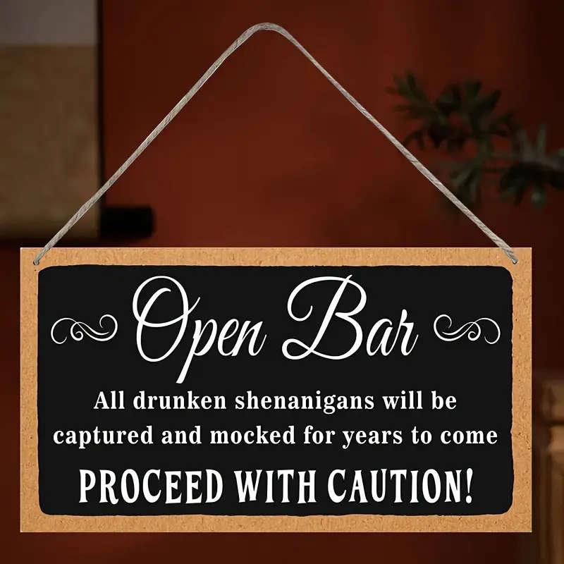Rustic Hanging Wood Sign Open Bar Captures Drunken Shenanigans