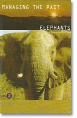 Managing The Past - Managing The Past - Elephants Documentary PG Documentary 6008331001714 DVD PAL