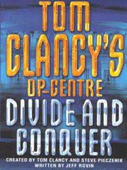 Divide and Conquer - Tom Clancy (Op-Centre #7)