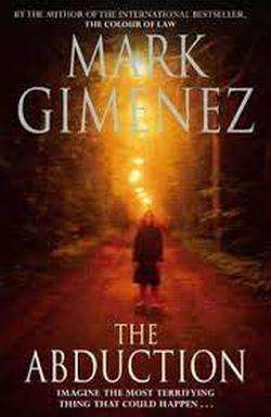 The Abduction - Mark Gimenez