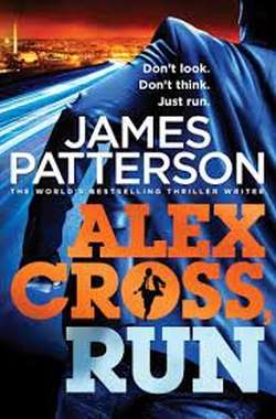 Alex Cross, Run - James Patterson (Condition fair)