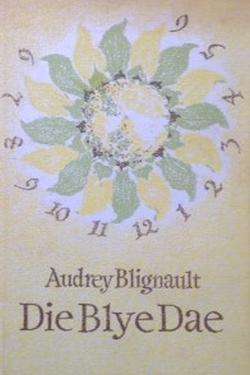 Die Blye Dae - Audrey Blignault