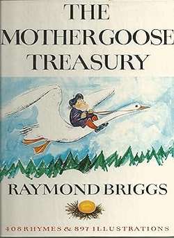 The Mother Goose Treasury - Raymond Briggs